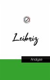 Leibniz (étude et analyse complète de sa pensée) Leibniz (étude et analyse complète de sa pensée)