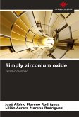 Simply zirconium oxide