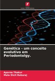 Genética - um conceito evolutivo em Periodontolgy.