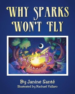 Why Sparks Won't Fly - SantÃ©, Janine