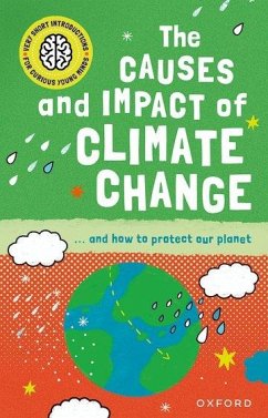 Very Short Introduction for Curious Young Minds: The Causes and Impact of Climate Change - Gifford, Clive