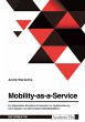 Mobility-as-a-Service. Ein... - Bild 1