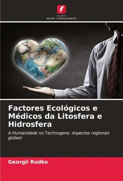 Factores Ecológicos e Médicos da Litosfera e Hidrosfera - Rudko, Georgii