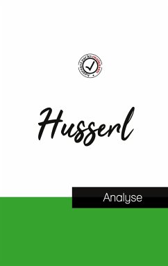 Husserl (étude et analyse complète de sa pensée) - Husserl, Edmond