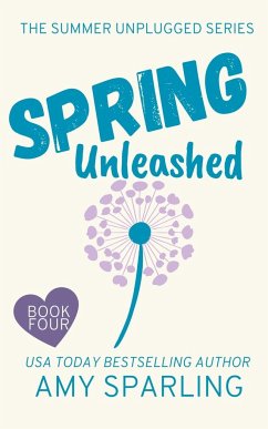 Spring Unleashed - Sparling, Amy