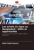 Les achats en ligne au Bangladesh : Défis et opportunités