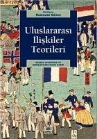 Uluslararasi Iliskiler Teorileri - Gözen, Ramazan