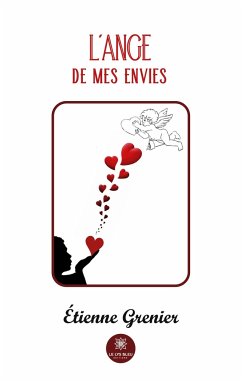 L'ange de mes envies - Étienne Grenier