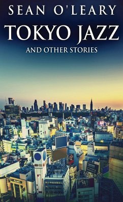 Tokyo Jazz And Other Stories - O'Leary, Sean