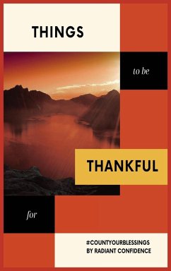 Things to be thankful for - Thakore, Kruti