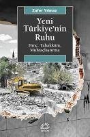 Yeni Türkiyenin Ruhu - Yilmaz, Zafer