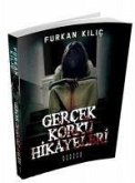 Gercek Korku Hikayeleri Gercek Korku Hikayeleri