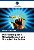 Mikrobiologische Umwandlungen von Stickstoff im Boden