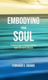 Embodying Your Soul