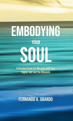 Embodying Your Soul - Obando, Fernando A.