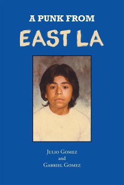 A Punk from East LA - Gomez, Gabriel; Julio