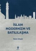 Islam Modernizm ve Batililasma