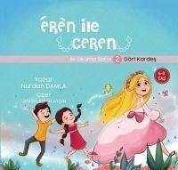 Eren ile Ceren Ilk Okuma Serisi 2 - Dört Kardes - Damla, Nurdan