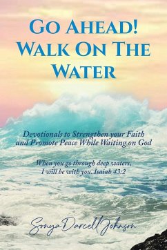 Go Ahead! Walk on the Water - Darcell Johnson, Sonya