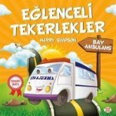 Eglenceli Tekerlekler - Bay Ambulans