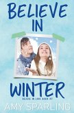 Believe in Winter Believe in Winter