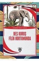 Bes Kurus Filin Hortumunda - Kolektif