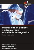 Distrazione in pazienti sindromici con mandibola retrognatica