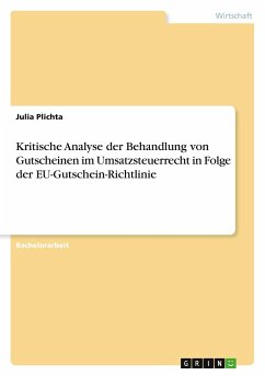 Kritische Analyse der Behandlung von Gutscheinen im Umsatzsteuerrecht in Folge der EU-Gutschein-Richtlinie