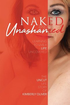 Naked and Unashamed - Oliver, Kimberly