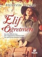 Elif Ögretmen - Yilmaz, Hüseyin