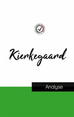 Kierkegaard (étude et analyse complète de sa pensée) - Kierkegaard