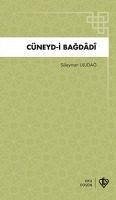 Cüneyd-i Bagdadi - Uludag, Süleyman