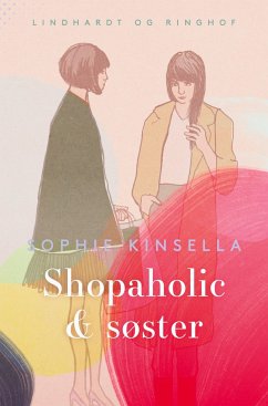 Shopaholic og søster - Kinsella, Sophie
