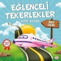 Eglenceli Tekerlekler - Bay Ucak - Simpson, Harry