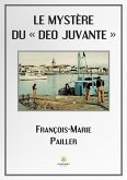 Le mystère du Deo Juvante