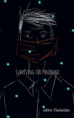 Surviving the Pandemic - Thulasidas, Abhin