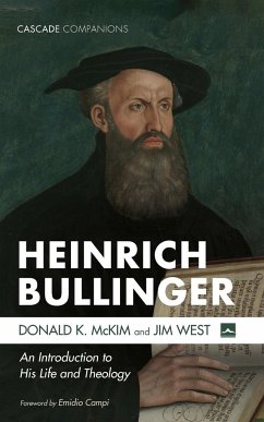 Heinrich Bullinger - Mckim, Donald K.; West, Jim