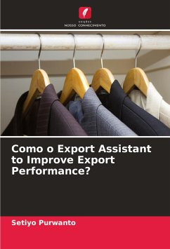 Como o Export Assistant to Improve Export Performance? - Purwanto, Setiyo