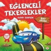 Eglenceli Tekerlekler - Bay Araba