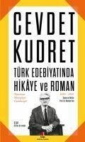 Türk Edebiyatinda Hikaye ve Roman - Kudret, Cevdet
