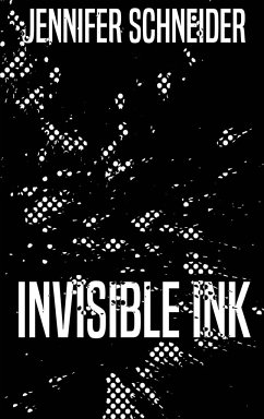 Invisible Ink - Schneider, Jennifer