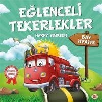 Eglenceli Tekerlekler - Bay Itfaiye - Simpson, Harry