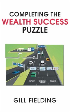 Completing the Wealth Success Puzzle - Fielding, Gill