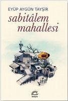 Sabitalem Mahallesi - Aygün Taysir, Eyüp