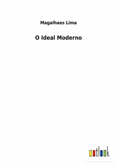 O Ideal Moderno