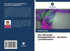 Die führende Nodalplattform - Sentinel-Lymphknoten - Bajaj, Anubha