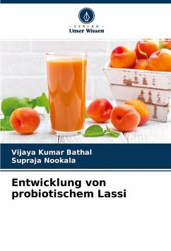 Entwicklung von probiotischem Lassi - Bathal, Vijaya Kumar;Nookala, Supraja