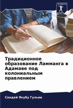 Tradicionnoe obrazowanie Lammanga w Adamawe pod kolonial'nym prawleniem - Yakubu Gul'wi, Sandej