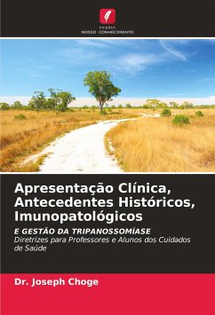 Apresentação Clínica, Antecedentes Históricos, Imunopatológicos - Choge, Dr. Joseph