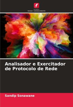 Analisador e Exercitador de Protocolo de Rede - Sonawane, Sandip